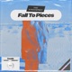 Fall to Pieces Single