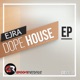 Dope House EP