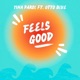 Feels Good feat Otto Blue Single