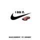 I DID IT feat Hxnry Single