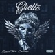 Ghetto Single