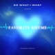 FAVORITE RHYME Single