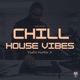 Chill House Vibes Single