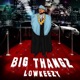 BIG THANGZ Single