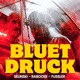 Bluetdruck Single