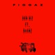 Figgaz feat Bannz Single