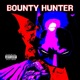 Bounty Hunter Single