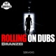 Rolling On Dubs Single