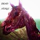dead horse feat Cicada Darling Single