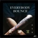 Everybody Bounce Single