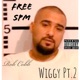 Free Spm Wiggy Pt 2 Single