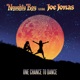 One Chance to Dance feat Joe Jonas Single