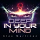 Deep In Your Mind Extended Mix Single