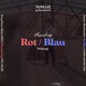 Rot Blau feat Phisanthrop Single
