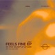 Feels Fine EP Single