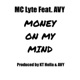 Money on My Mind feat AVY Single