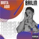 Brota Aqui Bailin Single