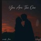 You Are The One feat WavyB Single