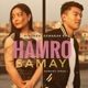 Hamro Samay Dewakar rai x Rinchen x Nawang Single