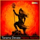 Tanama Devate Namo Namha