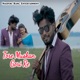 Tore Muskan Gori Re Single