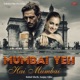 Mumbai Yeh Hai Mumbai Single
