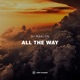 All the Way Single