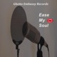 Ease My Soul Single