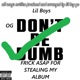 Dont be dumb