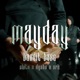 MAYDAY feat SKITO SRK DYSHS Single