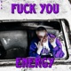 F K YOU ENERGY Single