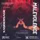 Malevolence Single