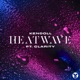 Heatwave feat Clarity Single