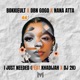 I Just Needed feat Khadijah DJ 2K Single