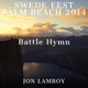 Swede Fest Palm Beach 2014 Battle Hymn Single