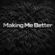 Making Me Better Single