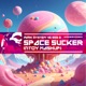 Space Sucker Ntoy Mashup Mashup Single