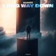 Long Way Down Single