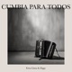 Cumbia para todos Single