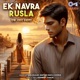 Ek Navra Rusla