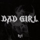Bad girl feat molly Single