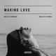 Making Love Molavie Remix Single