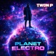 Planet Electro Deluxe