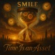 Time is an Asset Single