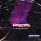 Addicted Single