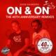 On On 40th Anniversary Idiotproof Remix Single