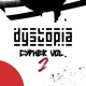 Dystopia Cypher Vol 2 feat 3imad Single