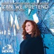 Can We Pretend feat Kathy Kosins The Soulhouse Mixes