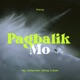 Pagbalik Mo feat Joshua Mari Blhazy Slash Single