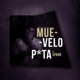 Muévelo Puta feat Spanck G Single